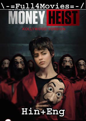 Money Heist – Season 5 (2021) WEB-DL [EP 1 to 10] Dual Audio [Hindi + English]