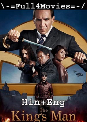 The Kings Man (2021) 1080p | 720p | 480p BluRay [Hindi ORG (DD5.1) + English]