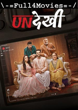 Undekhi – Season 2 (2022) WEB-HDRip [EP 1 to 10] [Hindi]