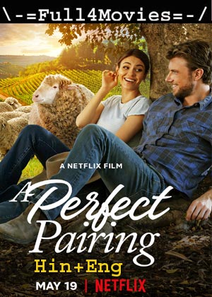 A Perfect Pairing (2022) 1080p | 720p | 480p WEB-HDRip [Hindi ORG (DD 5.1) + English]