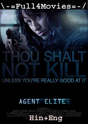 Agent Elite (2012) 720p | 480p WEB-HDRip [Hindi ORG (DD 2.0) + English]