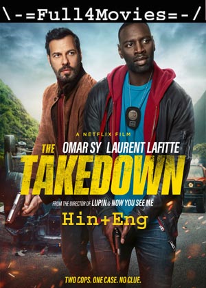 The Takedown (2022) 1080p | 720p | 480p WEB-HDRip [Hindi ORG (DD 5.1) + English]