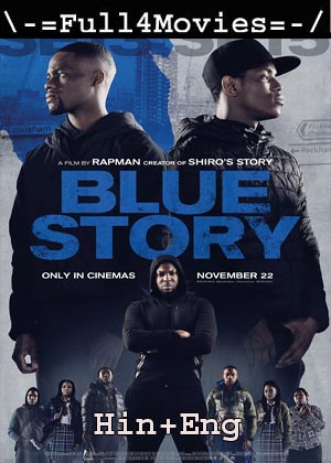 Blue Story (2019) 720p | 480p BluRay [Hindi ORG (DD 2.0) + English]