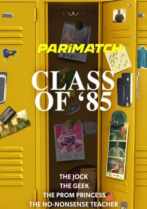 Class of ’85 (2022) 720p WEB-HDRip [Hindi (Voice Over) + English]