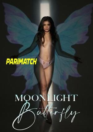 Moonlight Butterfly (2022) 720p WEB-HDRip [Hindi (Voice Over) + English]