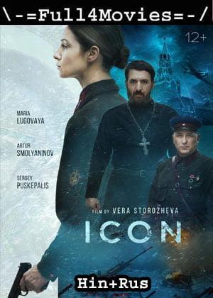 Icon (2022) 1080p | 720p | 480p WEB-HDRip Dual Audio [Hindi ORG (DDP5.1) + Russian]