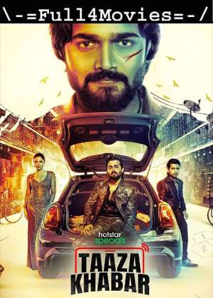 Taaza Khabar – Season 1 (2023) WEB-HDRip [EP 1 to 6] [Hindi (DDP5.1)]