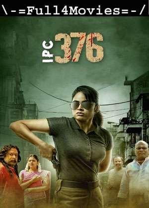 IPC 376 (2021) 1080p | 720p | 480p WEB HDRip [Hindi (DD5.1)]