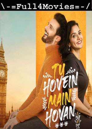 Tu Hovein Main Hovan (2023) 1080p | 720p | 480p Pre DVDRip [Punjabi (DD2.0)]