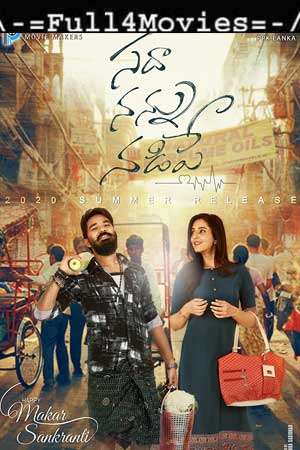 Sadha Nannu Nadipe (2022) 1080p | 720p | 480p WEB-HDRip [Telugu (DDP5.1)]