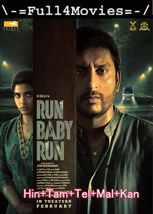 Run Baby Run (2023) 1080 | 720P | 480P WEB HDRip [Hindi + Tamil + Telugu + Malayalam + Kannada]